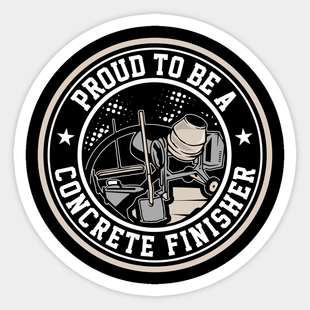 Concrete Finisher Work Funny Cement Worker Concrete Finisher